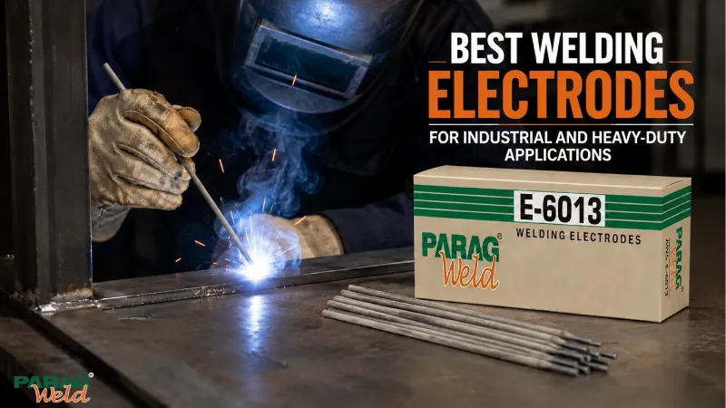 Best Welding Electrodes for Industrial and Heavy Duty Applications