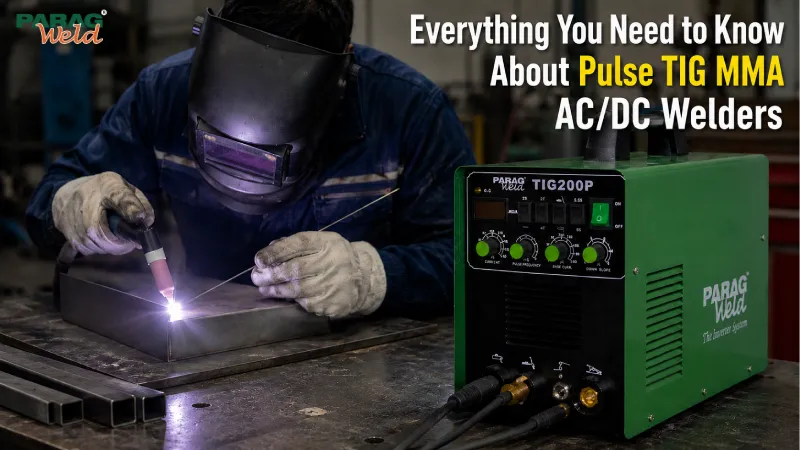 Everything You Need to Know About Pulse TIG MMA AC DC Welders