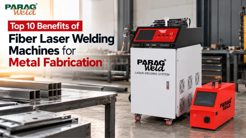Top 10 Benefits of Fiber Laser Welding Machines for Metal Fabrication